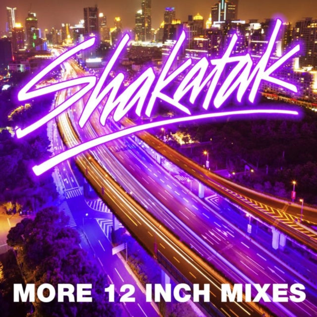 SHAKATAK | MORE 12 INCH MIXES | CD