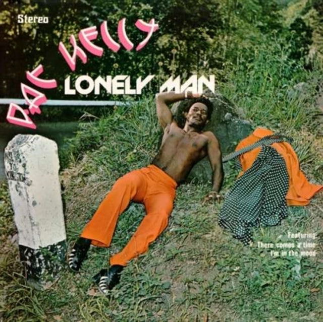 KELLY, PAT | LONELY MAN | VINYL RECORD (LP)