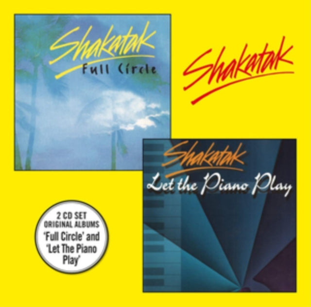 SHAKATAK | FULL CIRCLE + LET THE PIANO PLAY | CD