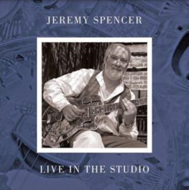 SPENCER, JEREMEY | LIVE IN THE STUDIO | VINYL RECORD (LP)