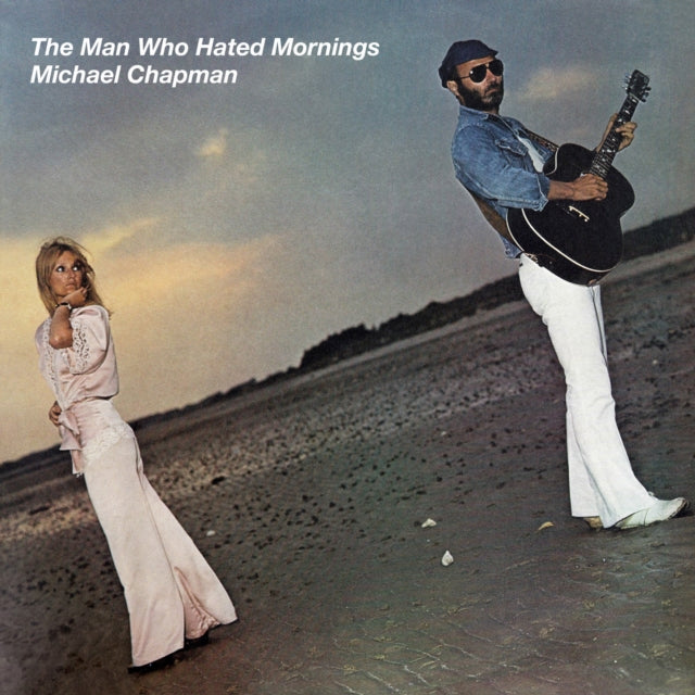 CHAPMAN, MICHAEL | MAN WHO HATED MORNINGS | VINYL RECORD (LP)