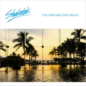 SHAKATAK | ULTIMATE CHILL ULBUM | CD