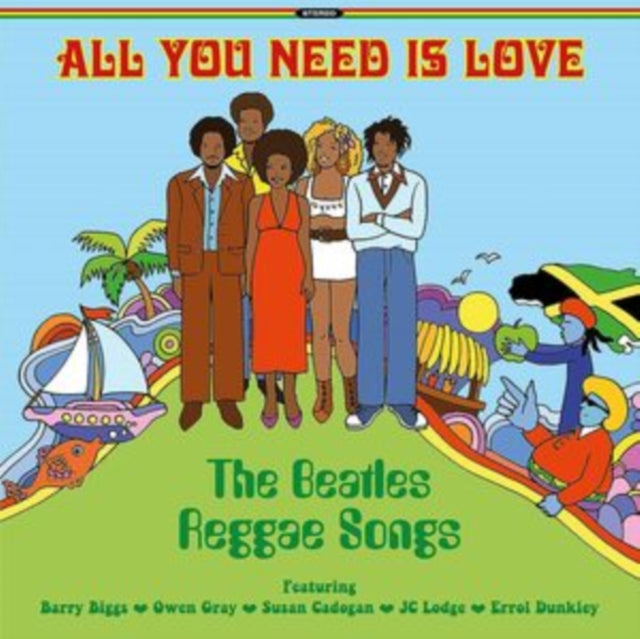 ALL YOU NEED IS LOVE: THE BEATLES REGGAE SONGS | ALL YOU NEED IS LOVE: THE BEATLES REGGAE SONGS | VINYL RECORD (LP)