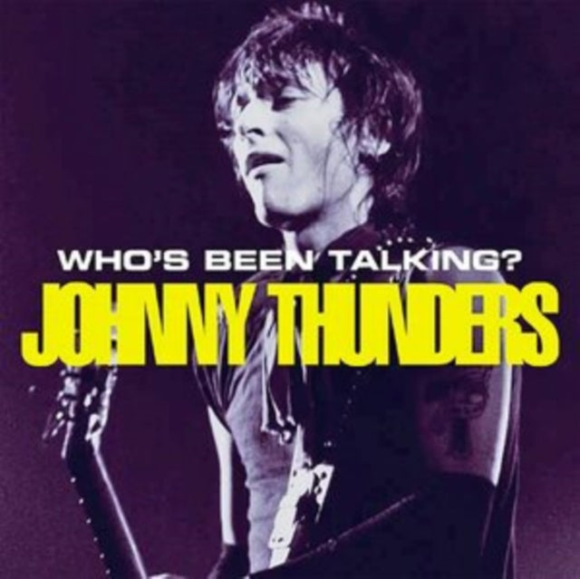 THUNDERS, JOHNNY | WHO'S BEEN TALKING (2CD) | CD