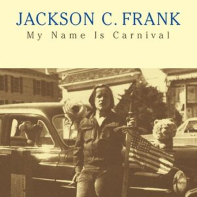 FRANK, JACKSON C. | MY NAME IS CARNIVAL | VINYL RECORD (LP)