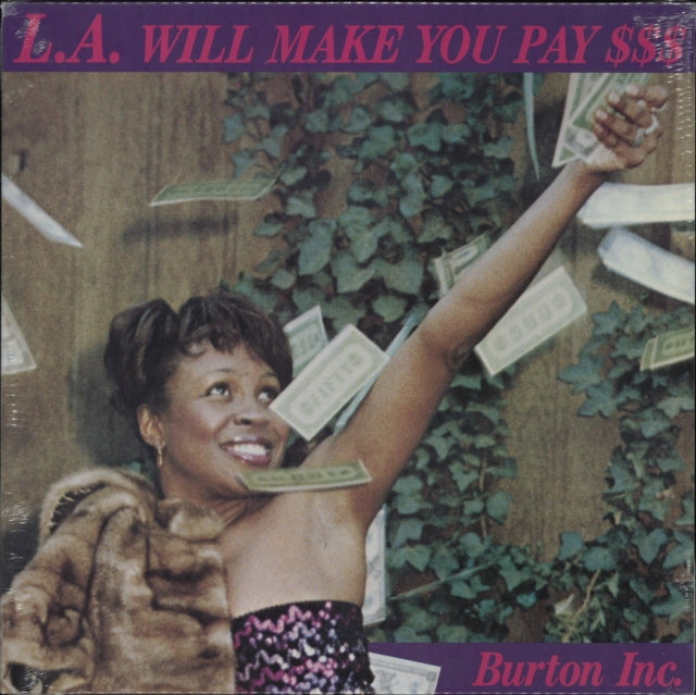 BURTON INC. | L.A. WILL MAKE YOU PAY SSS | VINYL RECORD (LP)