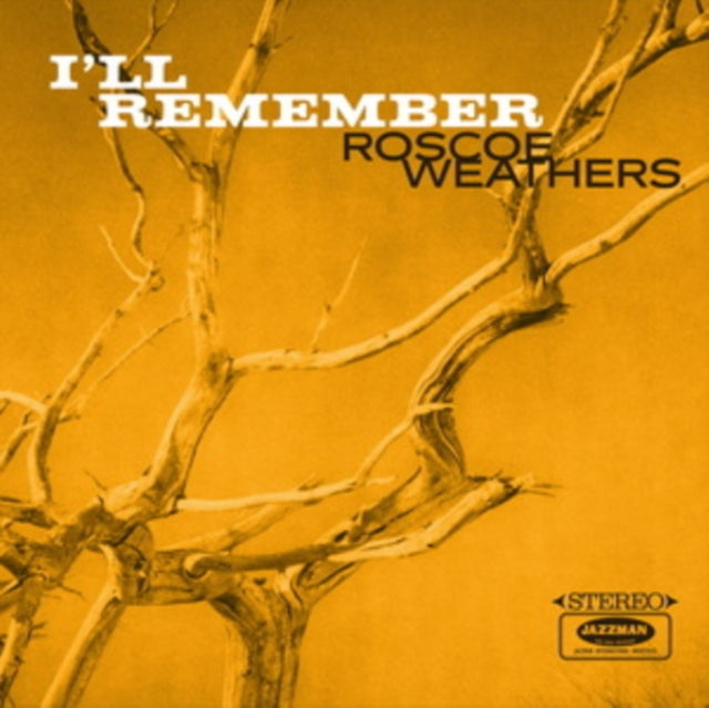 WEATHERS, ROSCOE | I'LL REMEMBER | VINYL RECORD (LP)
