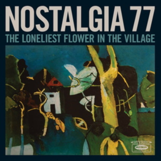 NOSTALGIA 77 | LONELIEST FLOWER IN THE VILLAGE | VINYL RECORD (LP)