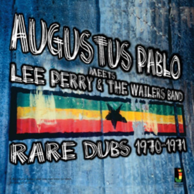 PABLO, AUGUSTUS | MEETS LEE PERRY & THE WAILERS BAND: RARE DUBS 1970-1971 | VINYL RECORD (LP)