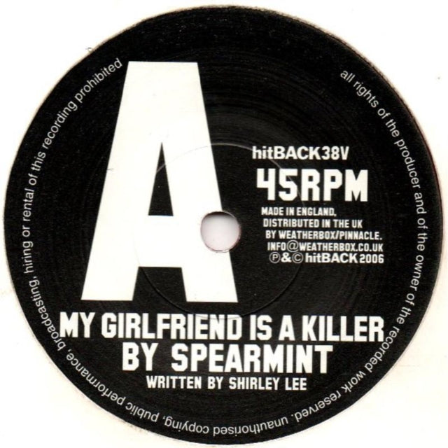 SPEARMINT | MY GIRLFRIEND IS A KILLER | 7IN VINYL