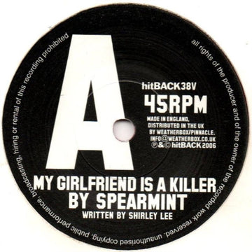SPEARMINT | MY GIRLFRIEND IS A KILLER | 7IN VINYL