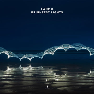 LANE 8 | BRIGHTEST LIGHTS (TRIPLE GATEFOLD SLEEVED/2-12INCHS/140G) | VINYL RECORD (LP)