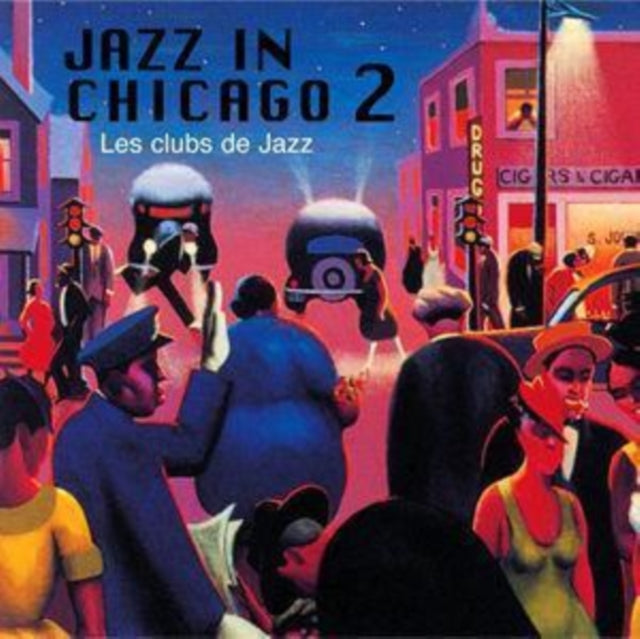 VARIOUS ARTISTS | JAZZ IN CHICAGO 2 - LES CLUBS DE JAZZ | CD