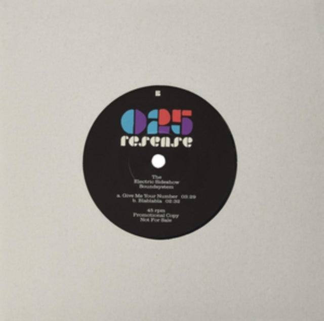 ELECTRIC SIDESHOW SOUNDSYSTEM | GIVE ME YOUR NUMBER | VINYL RECORD (LP)