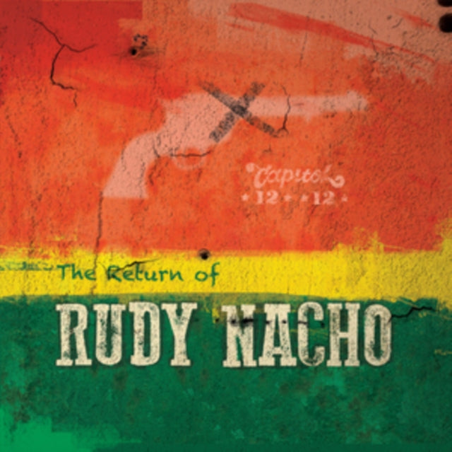 CAPITOL 1212 | RETURN OF RUDY NACHO | VINYL RECORD (LP)