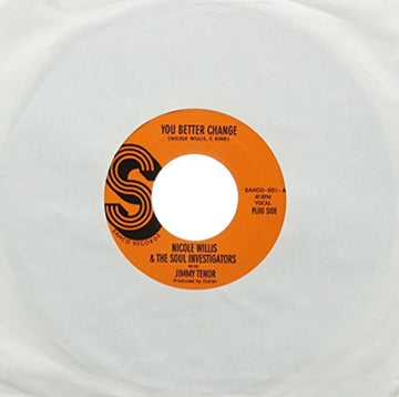YOU BETTER CHANGE | 7IN VINYL