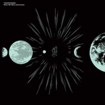 TWARDOWSKI | WHEN WE WERE ASTRONAUTS | VINYL RECORD (LP)