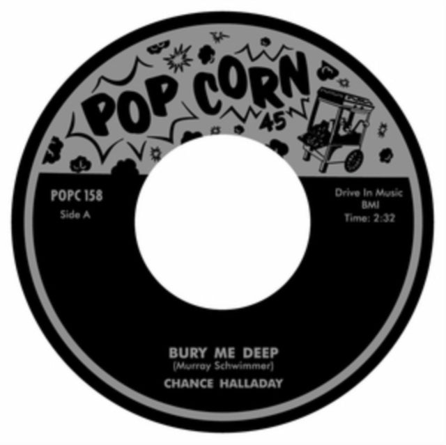 CHANCE HALLIDAY | BURY ME DEEP / DEEP SLEEP | VINYL RECORD (LP)