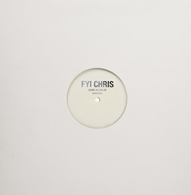 FYI CHRIS | HOME ALONE | VINYL RECORD (LP)