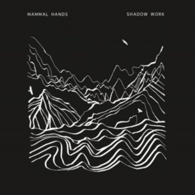 MAMMAL HANDS | SHADOW WORK | VINYL RECORD (LP)