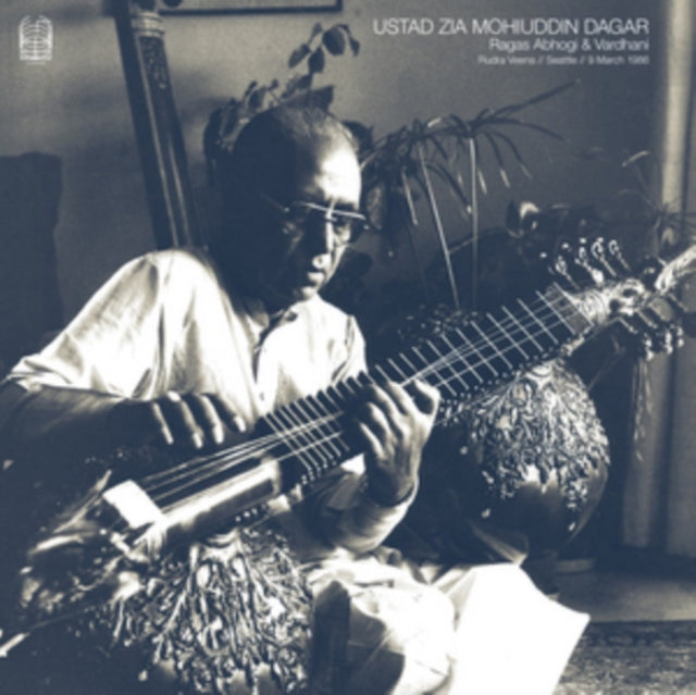 DAGAR, USTAD ZIA MOHIUDDIN | RAGAS ABHOGI & VARDHANI | VINYL RECORD (LP)