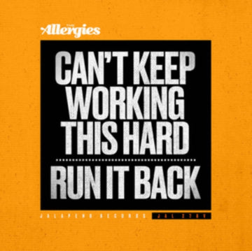 CAN'T KEEP YOU WORKING THIS HARD (IMPORT) | 7IN VINYL