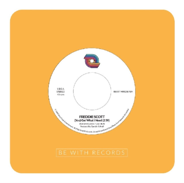 SCOTT,  FREDDIE | YOU GOT WHAT I NEED | 7IN VINYL