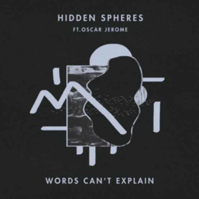 HIDDEN SPHERES | WORDS CANT EXPLAIN FEAT OSCAR JEROME | VINYL RECORD (LP)
