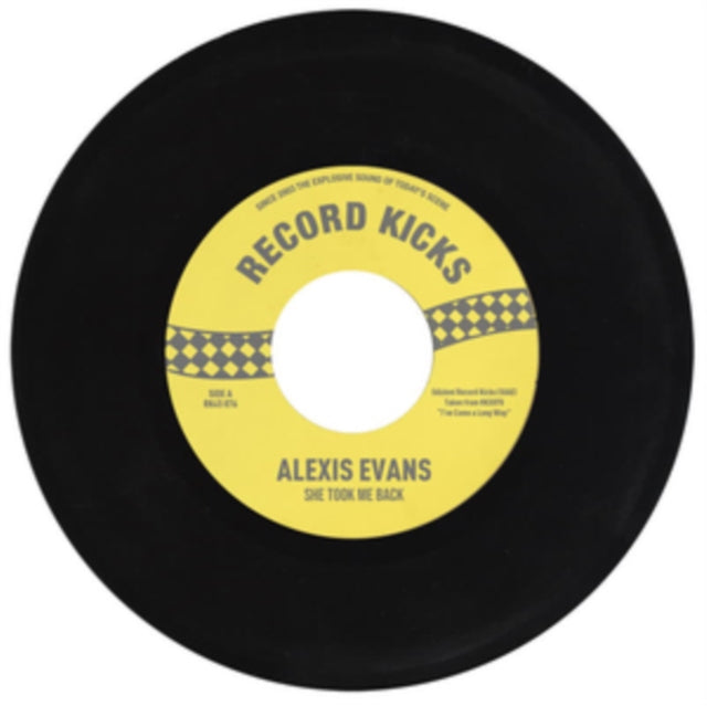 EVANS, ALEXIS | SHE TOOK ME BACK B/W IT'S ALL OVER NOW | 7IN VINYL
