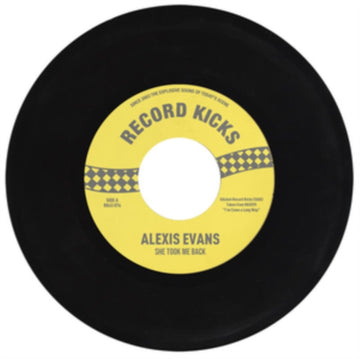 EVANS, ALEXIS | SHE TOOK ME BACK B/W IT'S ALL OVER NOW | 7IN VINYL