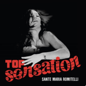 SANTE MARIA ROMITELL | TOP SENSATION | 7IN VINYL