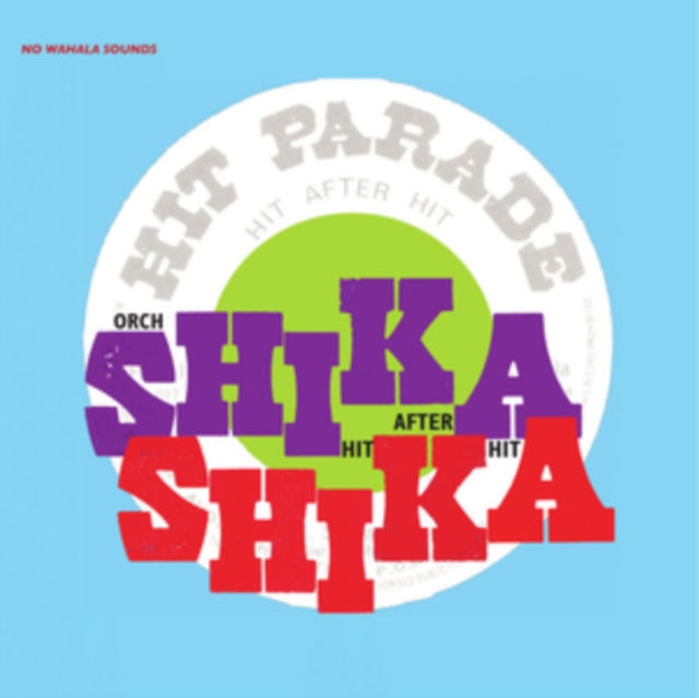 ORCHESTRE SHIKA SHIK | HIT AFTER HIT | VINYL RECORD (LP)