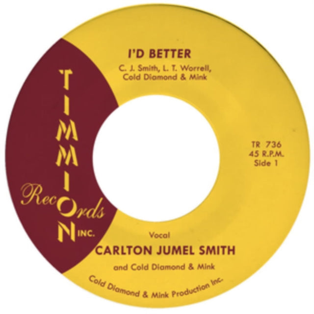 SMITH, CARLTON JUMEL | I'D BETTER (IMPORT) | 7IN VINYL