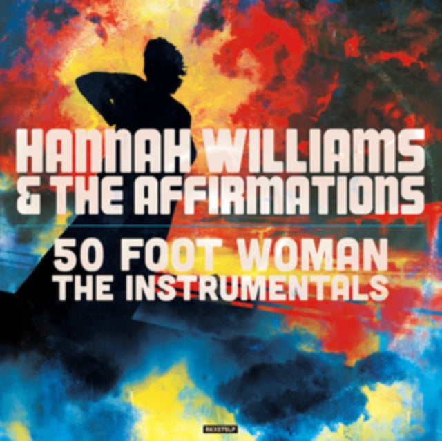 WILLIAMS, HANNAH & THE AFFIRMATIONS | 50 FOOT WOMAN: THE INSTRUMENTALS | VINYL RECORD (LP)