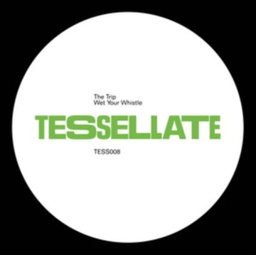 TRIP | WET YOUR WHISTLE | 12IN VINYL