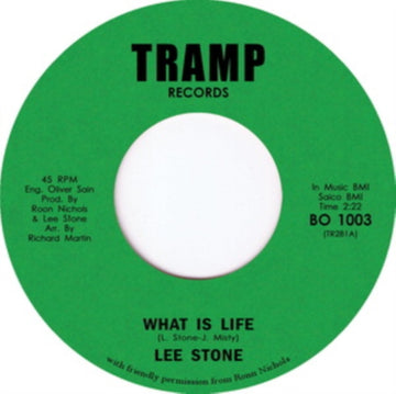 STONE, LEE | WHAT IS LIFE | 7IN VINYL