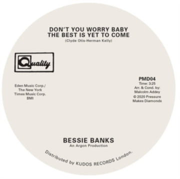 DON'T YOU WORRY BABY THE BEST IS YET TO COME | 7IN VINYL