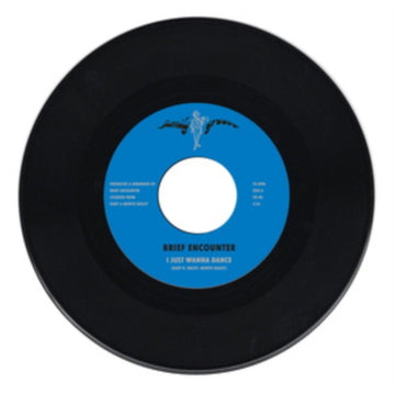I JUST WANNA DANCE (IMPORT) | 7IN VINYL