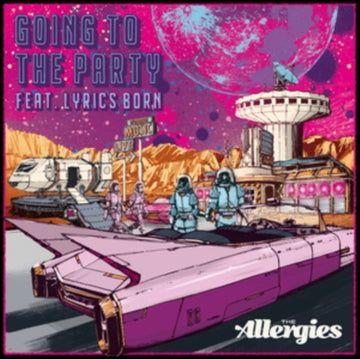 ALLERGIES | GOING TO THE PARTY (FEAT. LYRICS BORN) | 7IN VINYL