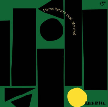 ETERNO RETORNO (FEAT. MOREIYA) | 7IN VINYL