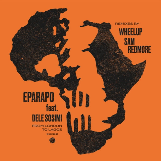 EPARAPO FEAT. DELE SOSIMI | FROM LONDON TO LAGOS | 12IN VINYL