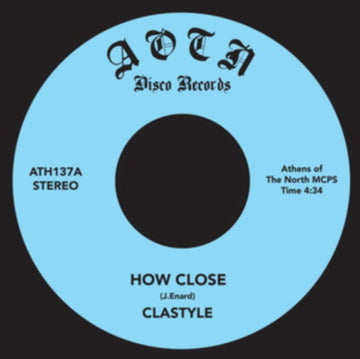 HOW CLOSE | 7IN VINYL