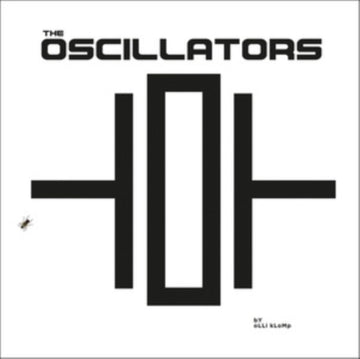 OSCILLATORS | OSCILLATORS | VINYL RECORD (LP)