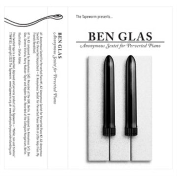 ANONYMOUS SEXTET FOR PERVERTED PIANO | MUSIC CASSETTE
