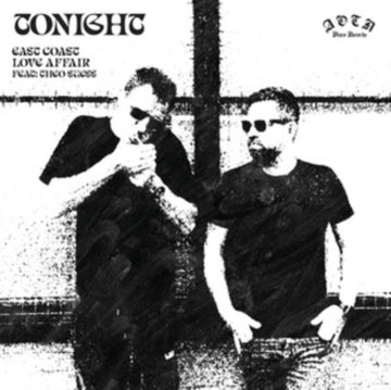 EAST COAST LOVE AFFAIR | TONIGHT | 7IN VINYL