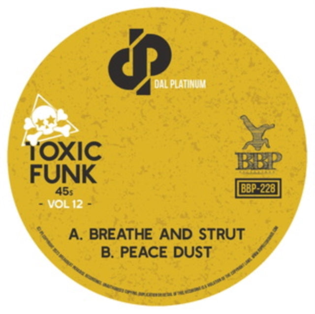 DAL PLATINUM | TOXIC FUNK | 7IN VINYL