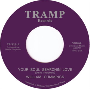 CUMMINGS, WILLIAM | YOUR SOUL SEARCHIN LOVE | 7IN VINYL