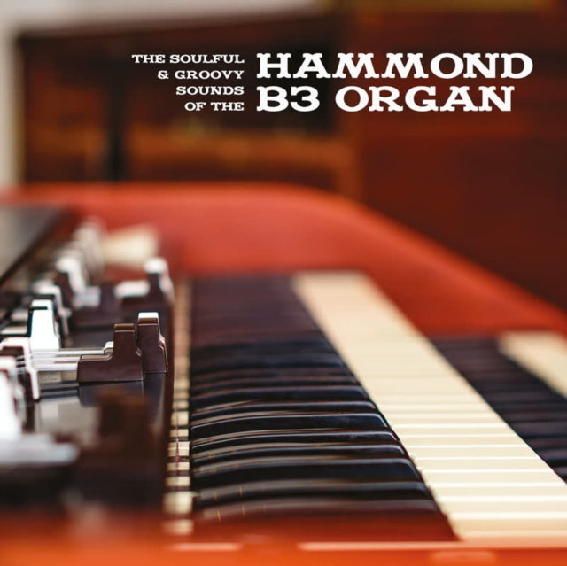 VARIOUS ARTISTS | Soulful & Groovy Sounds of The Hammond B3 Organ  | VINYL RECORD (LP)