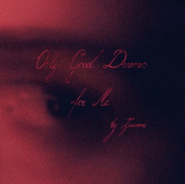 ONLY GOOD DREAMS FOR ME | VINYL RECORD (LP)