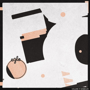 EGLO RECORDS VOL. 3: VINYL SAMPLER | 12IN VINYL